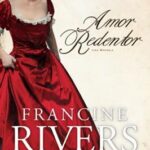 Amor Redentor: Una Novela