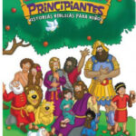 Biblia para principiantes [Biblia] Historias bíblicas para niños
