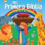 Mi Primera Biblia Ilustrada [Libro]