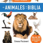 Todo sobre los animales de la Biblia (Spanish Edition)