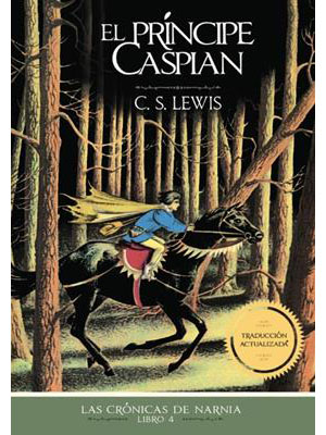El Príncipe Caspian Las Crónicas de Narnia - Libro 4