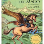 El Sobrino del Mago Las Crónicas de Narnia - Libro 1
