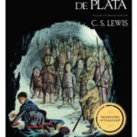 La Silla de Plata [Libro] Las crónicas de Narnia /Libro 6